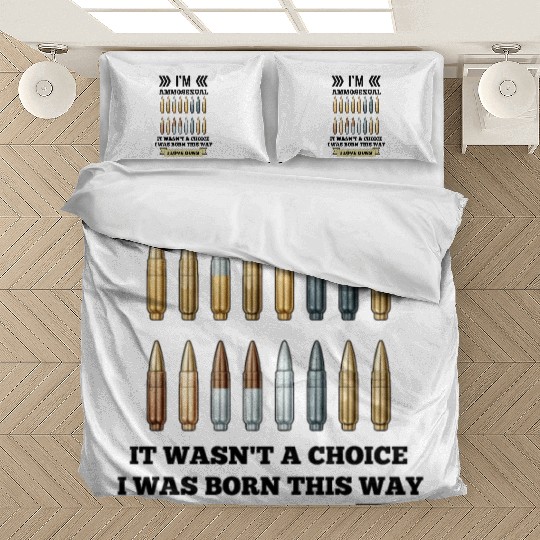 I'm Ammosexual Bedding Sets