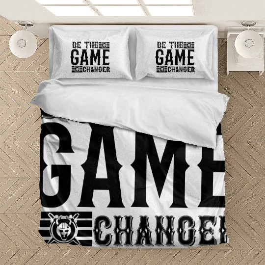 Be the game changer Bedding Sets