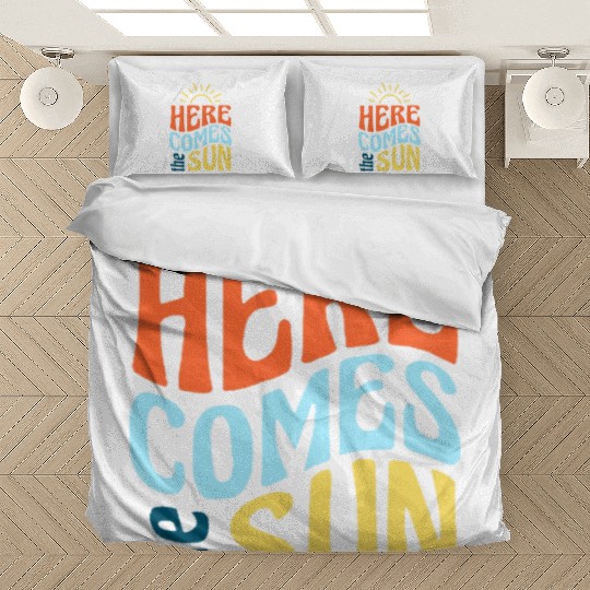 Here comes the sun Bedding Sets