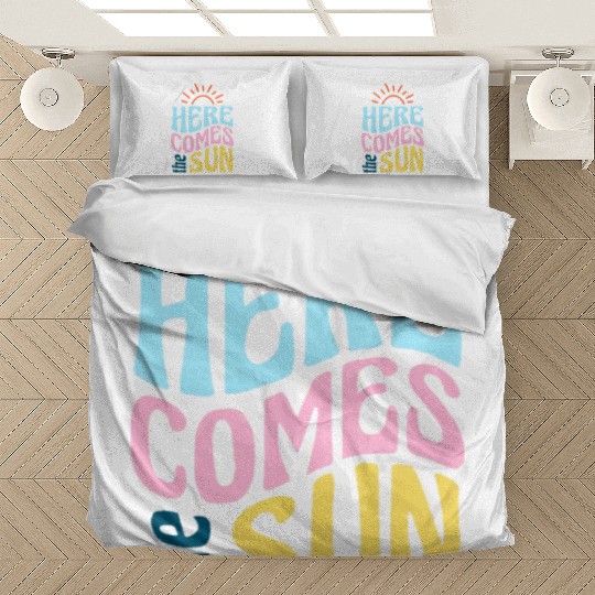 Here comes the sun Bedding Sets
