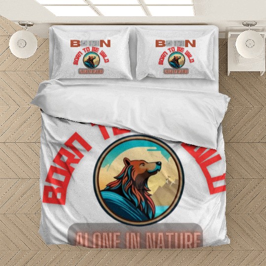 BORN TO BE WILD BEAR Bedding Sets