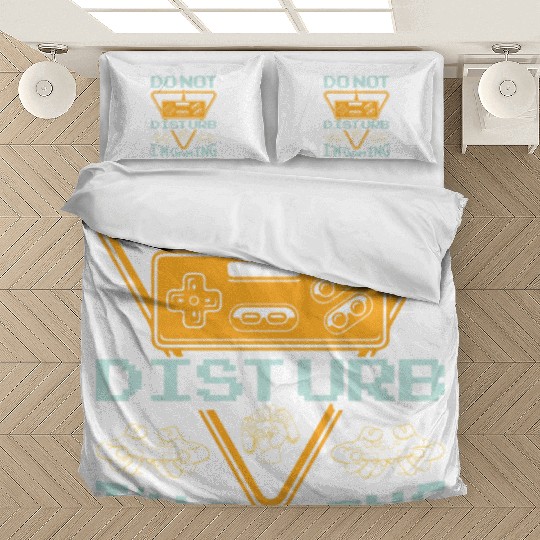 Do not disturb I'm gaming Bedding Sets