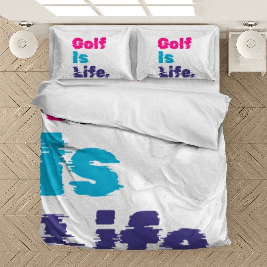 I Like Golfing, Golf Player, Golf Is Life Bedding Sets