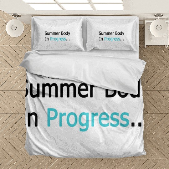 Gym Wear┃Summer Body In Progress. Bedding Sets