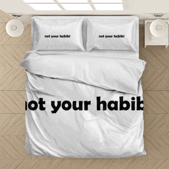 not your habibi Bedding Sets