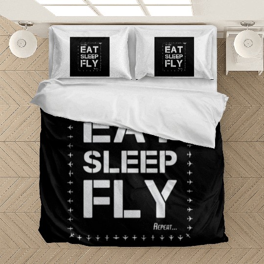 Eat Sleep Fly Repeat - Airplane Pilot Apparel Bedding Sets
