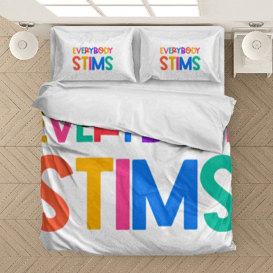 Everybody Stims Autism Special Ed Teacher Social Bedding Sets
