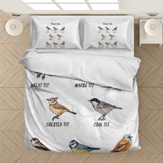 I Love Tits Birdwatching Bird Lover Bedding Sets