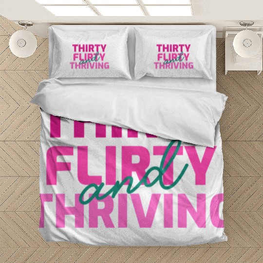 Thirty Flirty And Thriving 30 Af 30Th Py Bedding Sets
