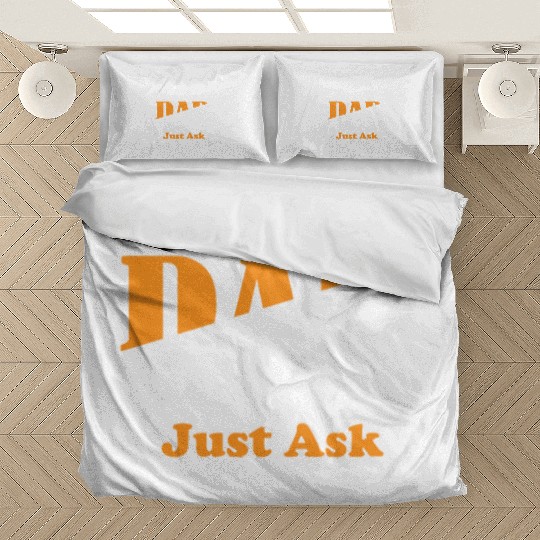 Best Dad ever ever ever Just Ask Sophia Bedding Sets