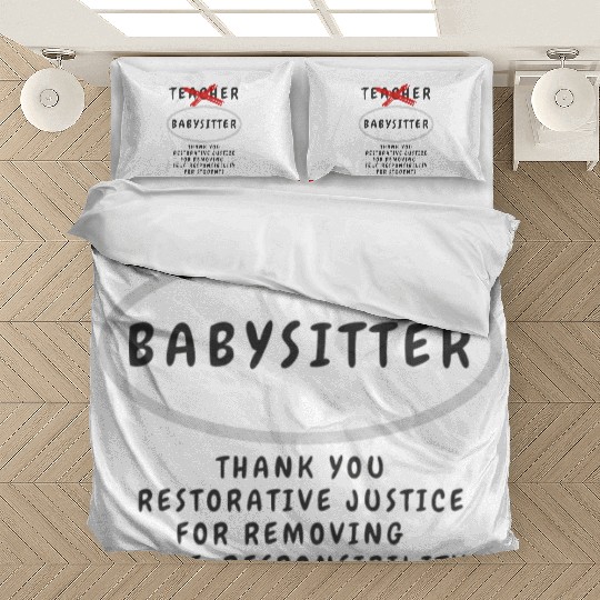 Teacher Aka Babysitter Bedding Sets