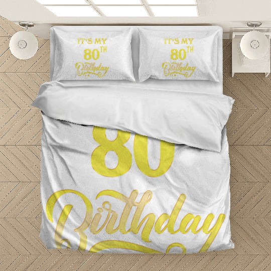 It'S My 80Th 80 80Th Bedding Sets
