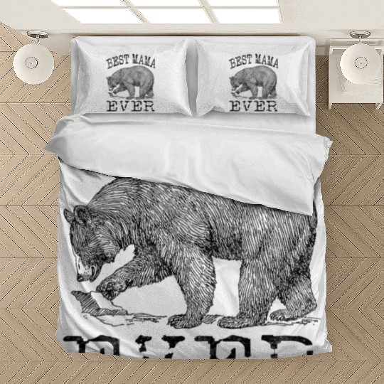 Best Mama Bear Ever Line Mama Bear Mother’S Day Bedding Sets