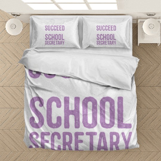 If You Don'T Succeed Try What School Secretary Bedding Sets