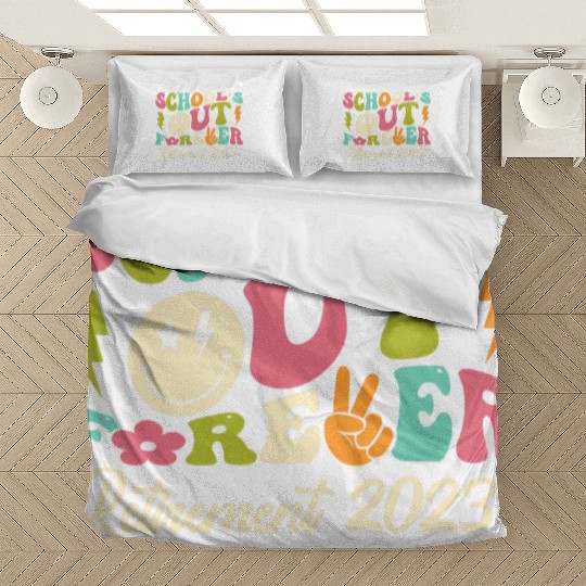 School's Out Forever Retired Teacher Gift Bedding Sets