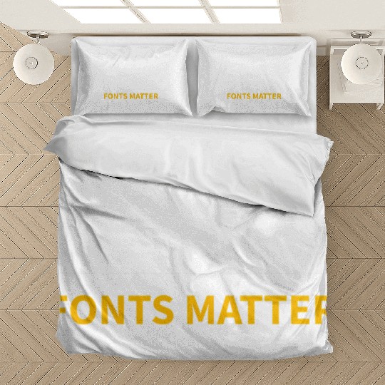 Typography Fonts Matter Writer Bedding Sets