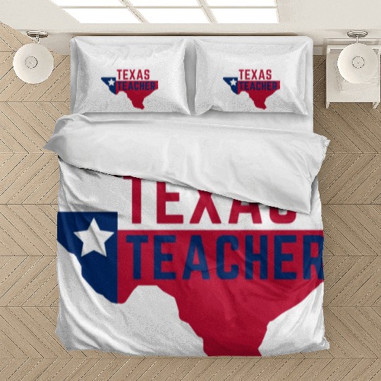 Texas Teacher Life Flag Style Bedding Sets