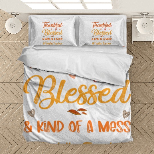 Toddler Teacher Thankful Blessed Thanksgiving Bedding Sets