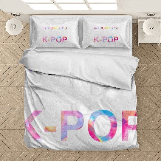 Introverted But Willing To Discuss K-Pop Korean Bedding Sets