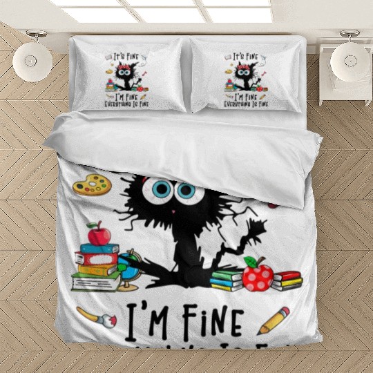 Black Cat It'S Fine I'M Fine Everything Is Fine Bedding Sets