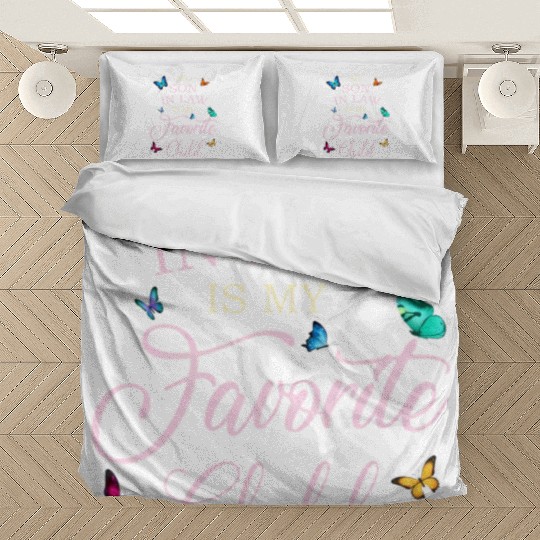 My Son In Law Is My Favorite Child Butterfly Bedding Sets