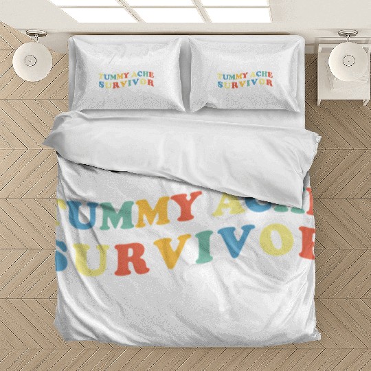 Stomach Ache Tummy Ache Survivor Bedding Sets