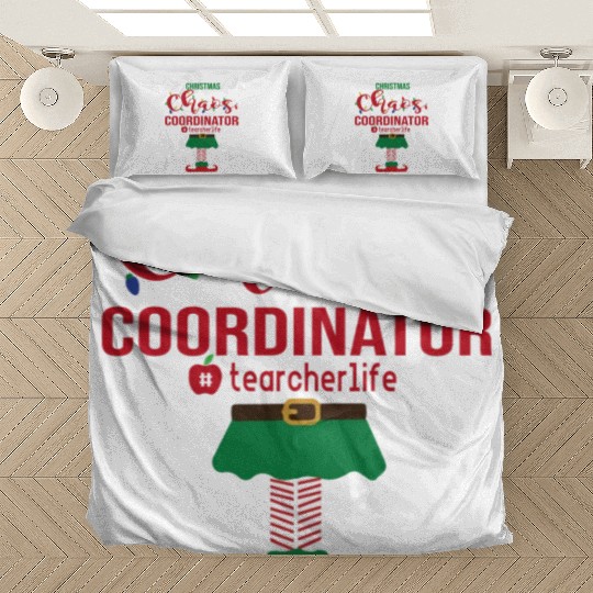 Christmas Chaos Coordinator Teacher Life Funny Bedding Sets