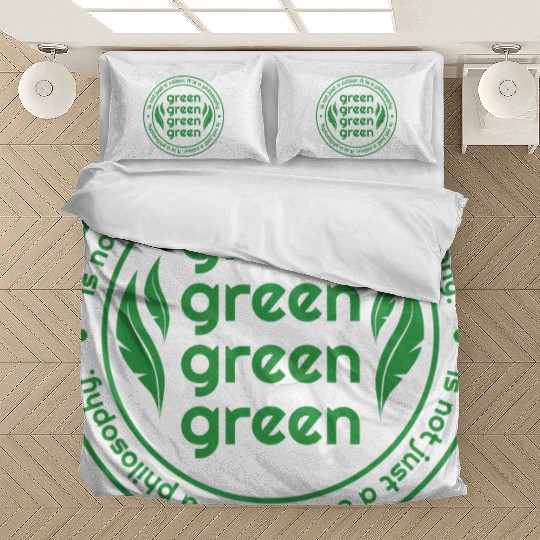 Green Is Not Just A Colour Green Is A Philosophy Bedding Sets