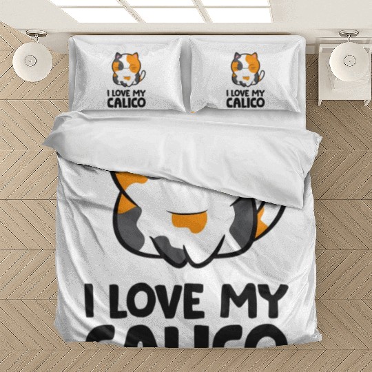Calico Cat Owner I Love My Calico Bedding Sets