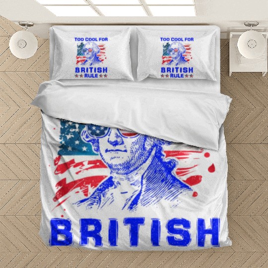 George Washington Too cool for British Rule US Bedding Sets