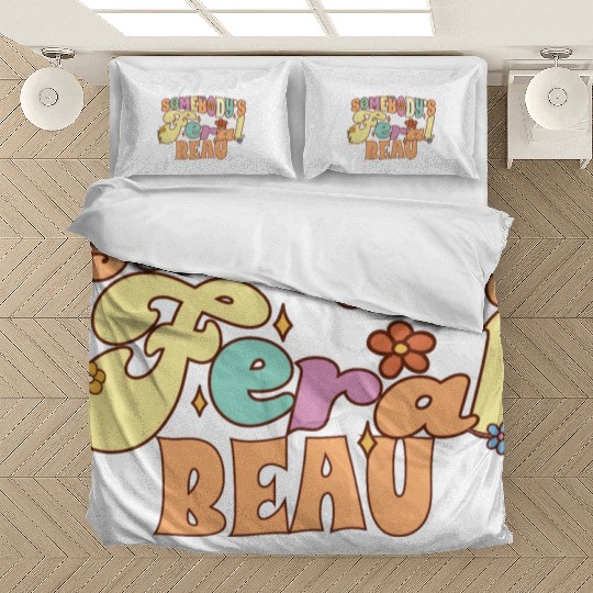 Somebody's Feral Beau Boyfriend Girlfriend Pun Bedding Sets