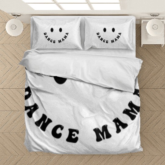 Somebody'S Loud Mouth Dance Mama Mom Mother'S Day Bedding Sets