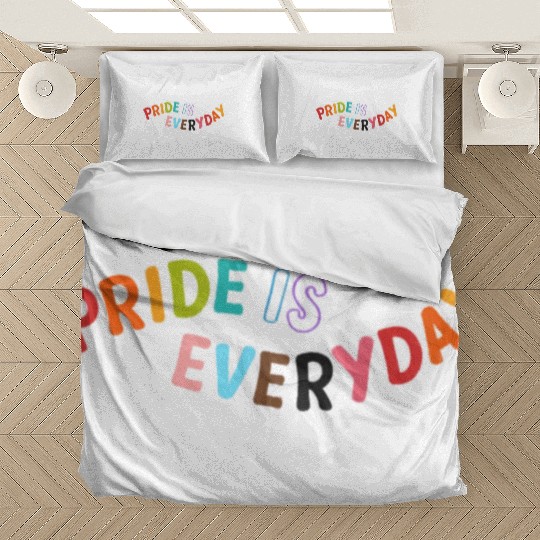 Happy Pride Day Bedding Sets,Pride is Everyday LGBTQ+