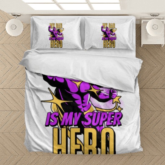 My Dad Is My Super Hero Bedding Sets