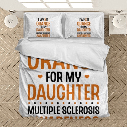 I Wear Orange For My Daughter Multiples Sclerosis Bedding Sets