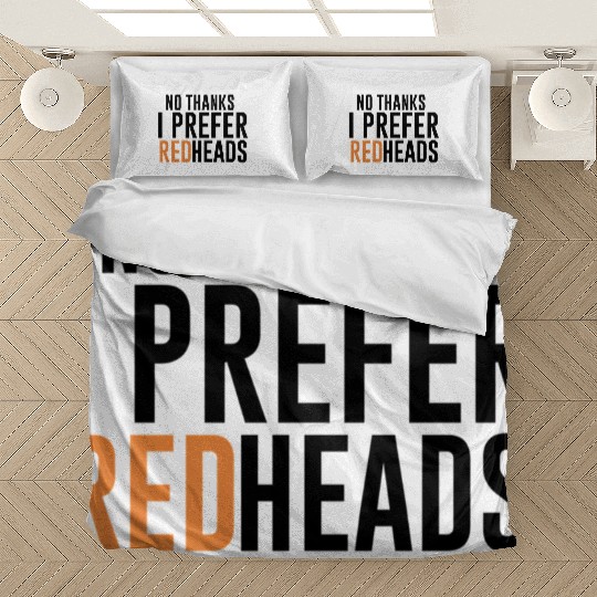 No Thanks I Prefer Redheads Hair Bedding Sets