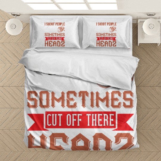 I Shoot People And Sometimes Bedding Sets