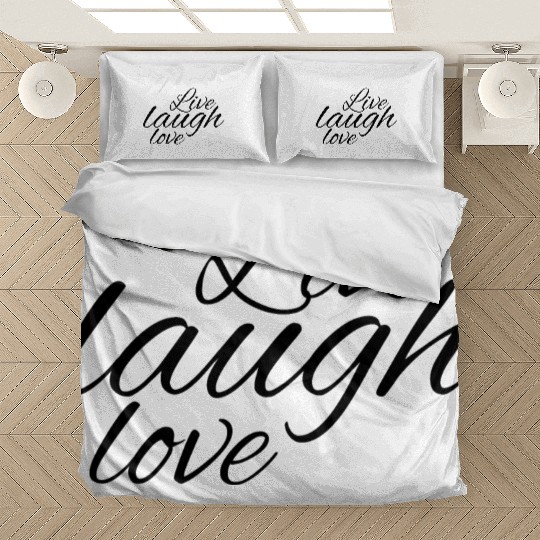 Live laugh love Bedding Sets