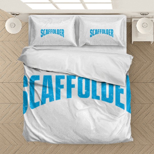 Scaffolder Gift Craftsman Job Scaffolder Bedding Sets