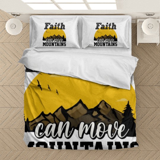 Faith Can Move Mountains Bedding Sets