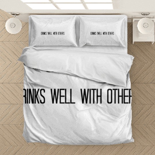 Drinks Well With Others Drinking Bedding Sets