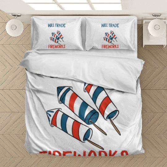 Will Trade Sister For Fireworks Funny 4th Of Julyw Bedding Sets