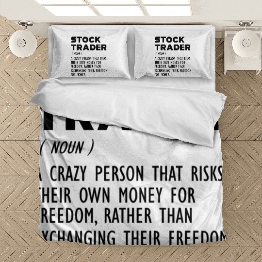 Stock Trader funny definition b Bedding Sets