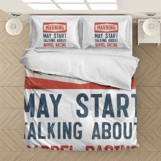 Warning May Start Talking About Barrel Racing Bedding Sets