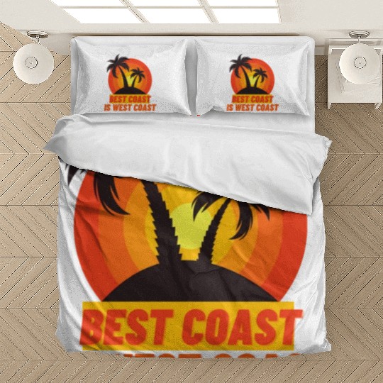 Best Coast Is West Coast Bedding Sets