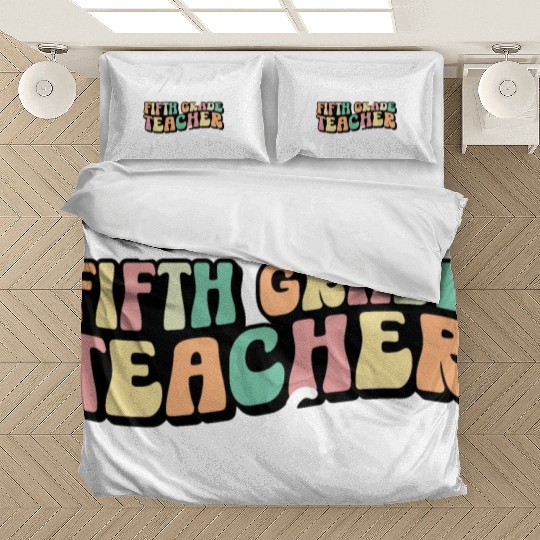 In My Fifth Grade Teacher Era Back To School Bedding Sets