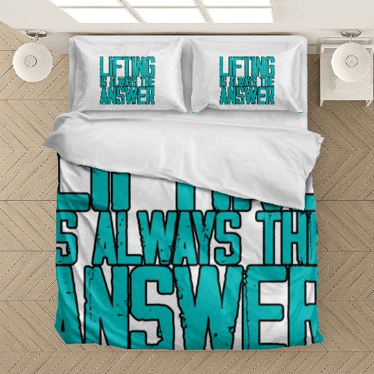 Lifting Is Always The Answer Bedding Sets