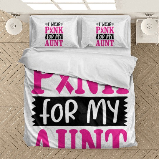 I Wear Pink For My Aunt Bedding Sets