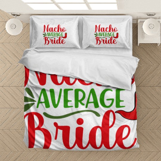 Nacho Average Bride Bachelorette Wedding Party Bedding Sets