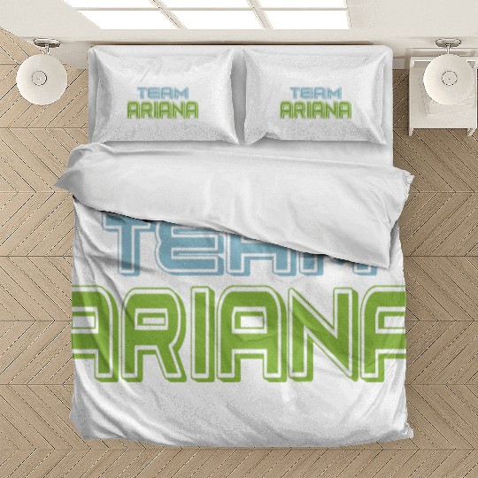 Show Support Be On Team Ariana Bedding Sets